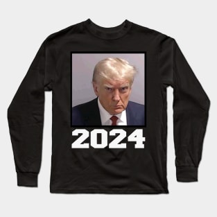 Trump 2024 Mugshot Long Sleeve T-Shirt